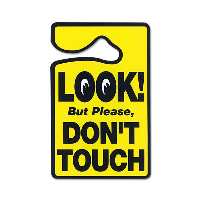 Taches dont. Don't Touch!. Табличка don't Touch. Знак please don't Touch. Донт тач ми.